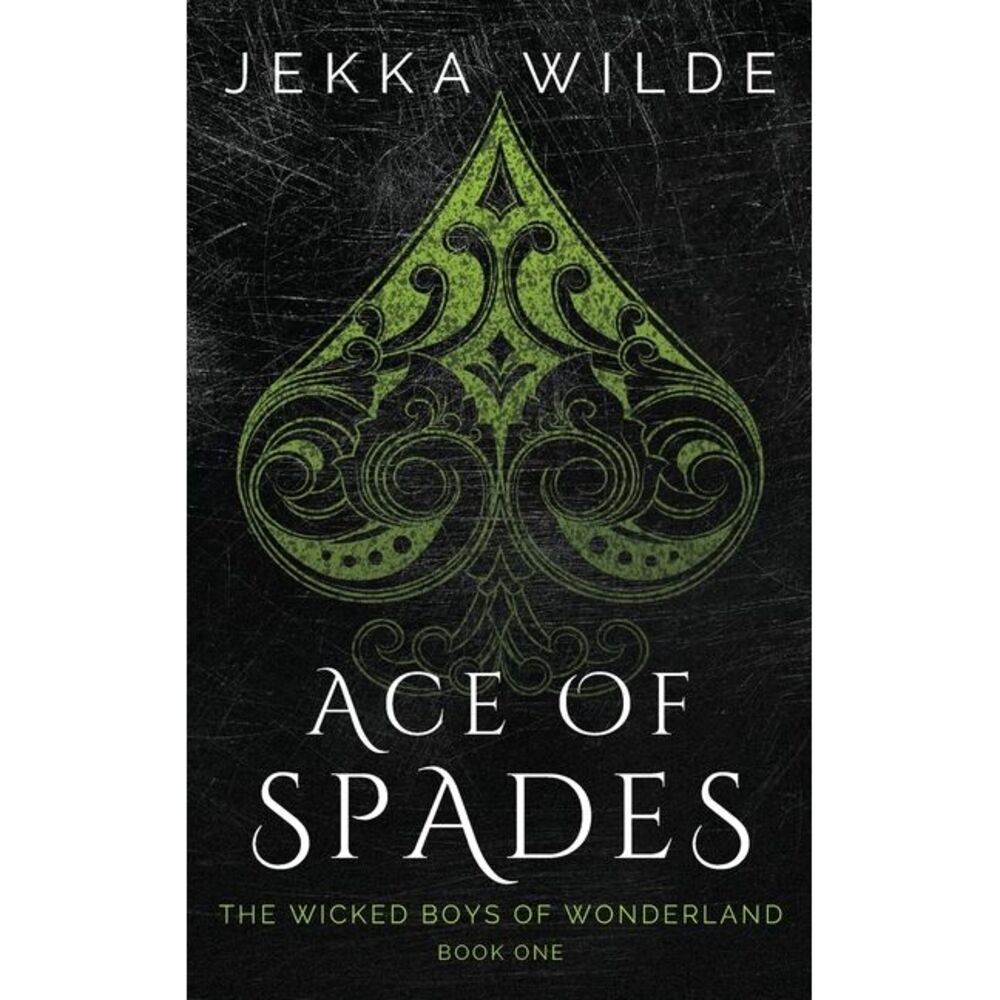 Ace of Spades -- Wilde